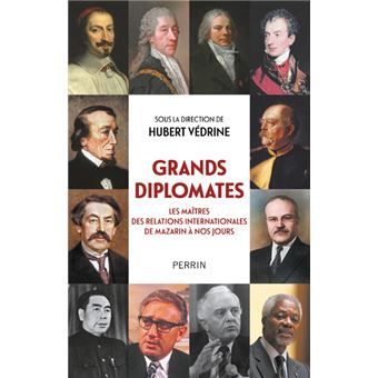 img_var/biblio_media/bibliographie/vedrine_grandsdiplomates.jpg